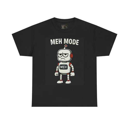 Meh Mode Unisex Heavy Cotton Tee - Casual Everyday Wear